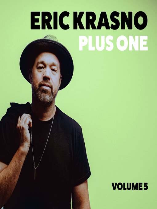 Title details for Eric Krasno Plus One, Volume 5 by Eric Krasno - Wait list